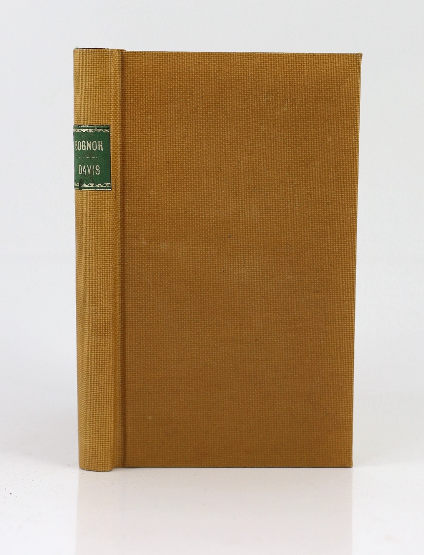 SUSSEX: Davies, J.B. - The Origin and Description of Bognor, or Hothampton; and an account of some adjacent villages ... aquatint frontis., half title; rebound cloth, uncut, sm.8vo. 1807